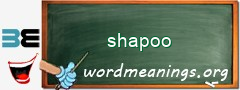 WordMeaning blackboard for shapoo